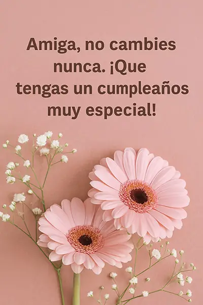 Frases para el cumpleaños de una amiga